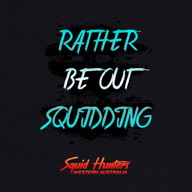 Rather Be Squidding Part 2 by squidhunterwa